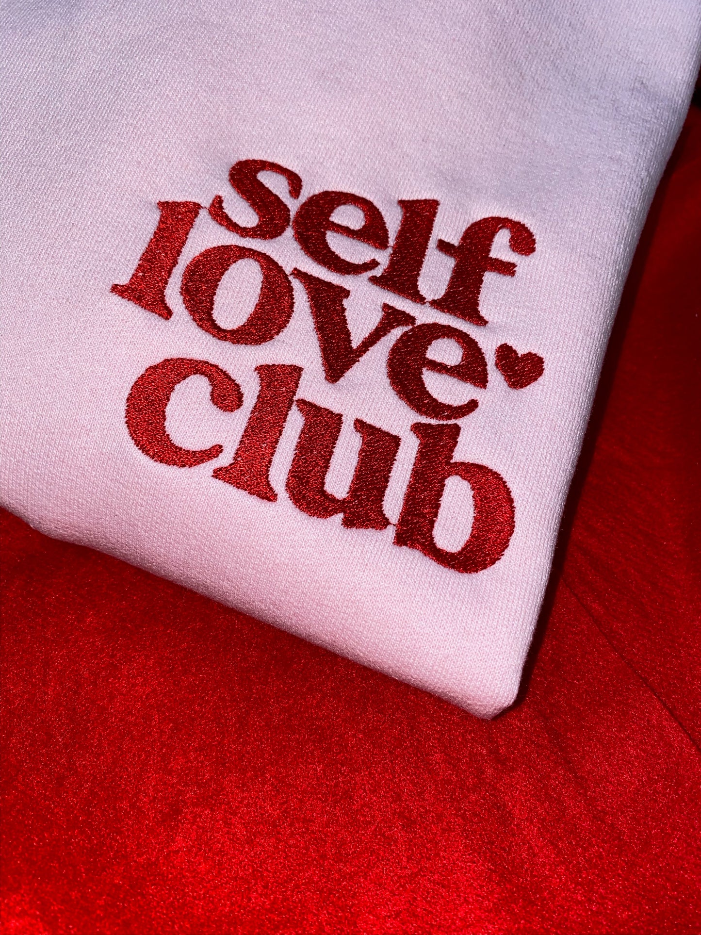 Self Love Club Embroidered Sweatshirt